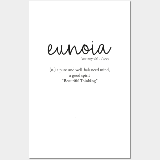 Eunoia - Beautiful Thinking Posters and Art